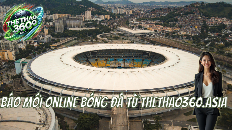 Báo mới online bóng đá từ thethao360.asia